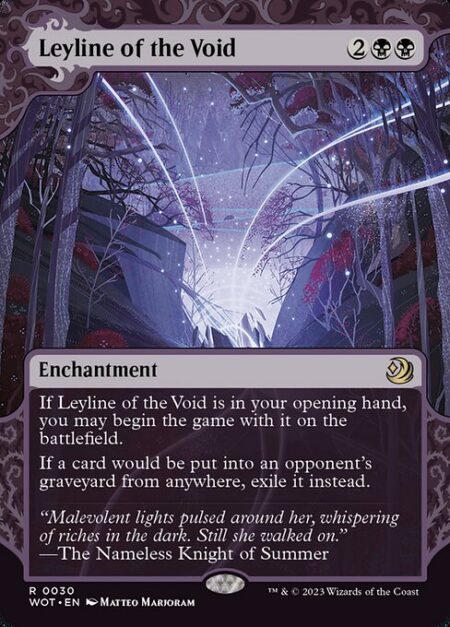 Leyline of the Void - If Leyline of the Void is in your opening hand