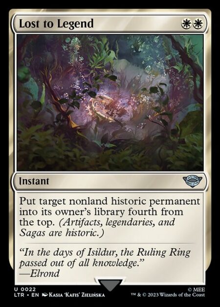 Lost to Legend - Put target nonland historic permanent into its owner's library fourth from the top. (Artifacts