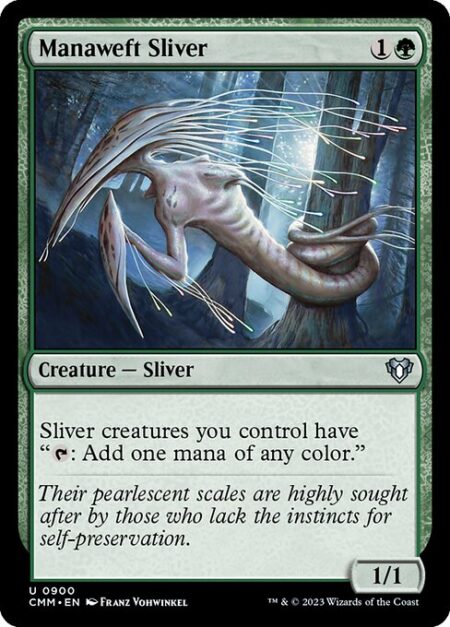 Manaweft Sliver - Sliver creatures you control have "{T}: Add one mana of any color."