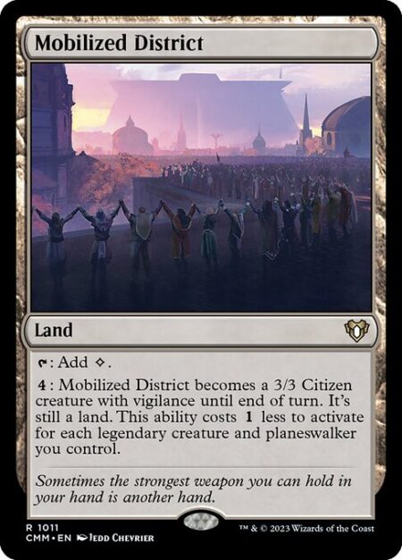 Mobilized District - {T}: Add {C}.