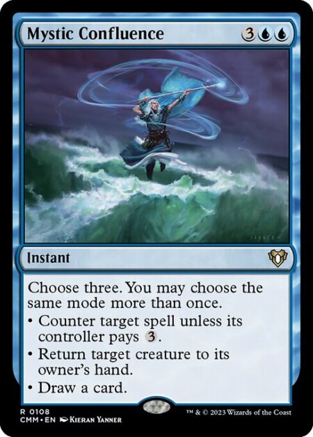 Mystic Confluence - Choose three. You may choose the same mode more than once.