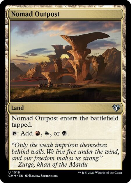 Nomad Outpost - Nomad Outpost enters the battlefield tapped.