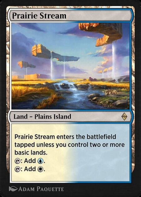 Prairie Stream - ({T}: Add {W} or {U}.)