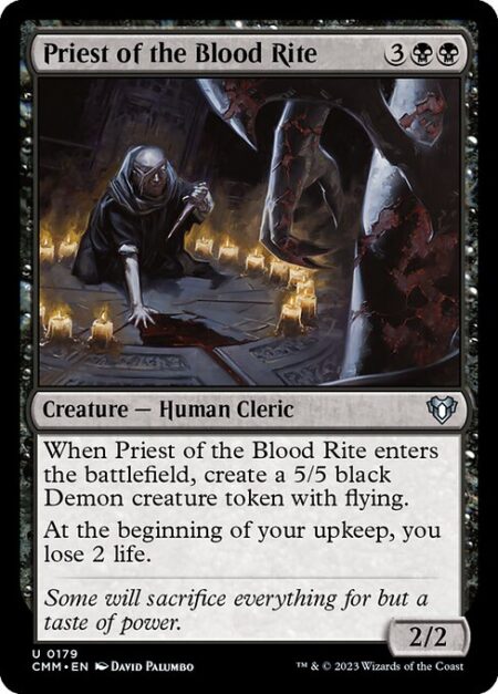 Priest of the Blood Rite - When Priest of the Blood Rite enters the battlefield