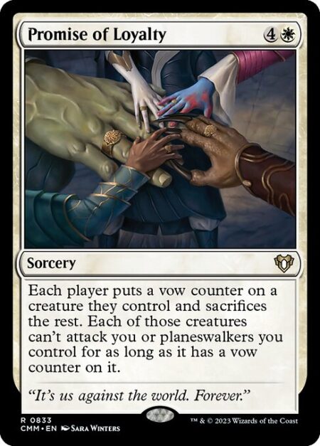 Promise of Loyalty - Each player puts a vow counter on a creature they control and sacrifices the rest. Each of those creatures can't attack you or planeswalkers you control for as long as it has a vow counter on it.