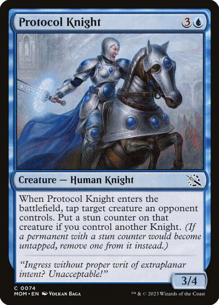 Protocol Knight - When Protocol Knight enters the battlefield