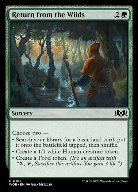 Return from the Wilds - Choose two —