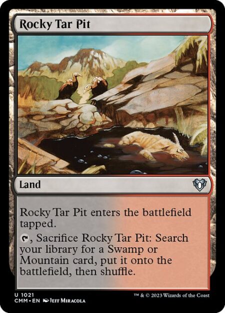 Rocky Tar Pit - Rocky Tar Pit enters the battlefield tapped.