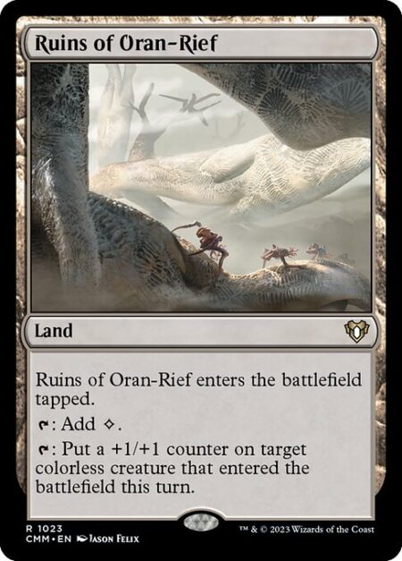 Ruins of Oran-Rief - Ruins of Oran-Rief enters the battlefield tapped.