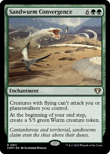 Sandwurm Convergence - Creatures with flying can't attack you or planeswalkers you control.