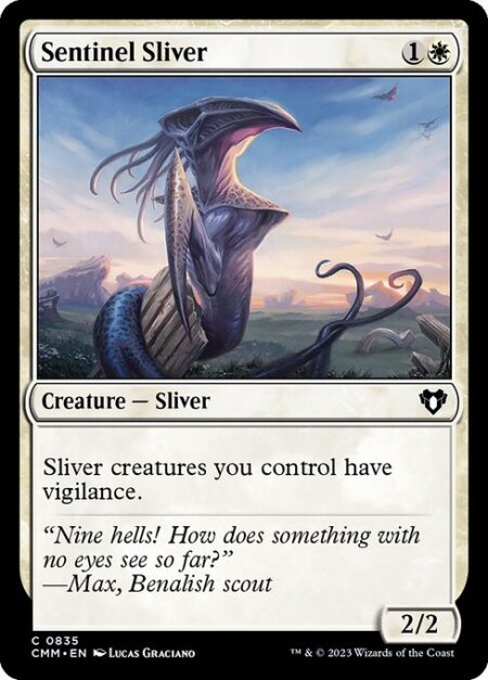 Sentinel Sliver - Sliver creatures you control have vigilance. (Attacking doesn't cause them to tap.)