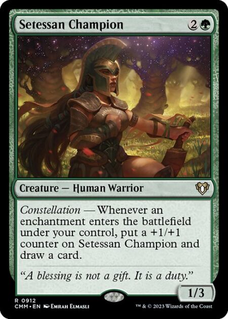 Setessan Champion - Constellation — Whenever an enchantment enters the battlefield under your control