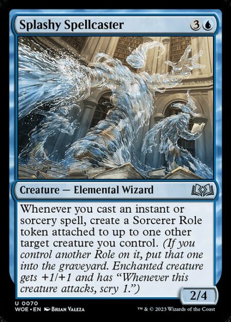Splashy Spellcaster - Whenever you cast an instant or sorcery spell