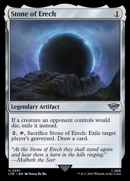 Stone of Erech - If a creature an opponent controls would die