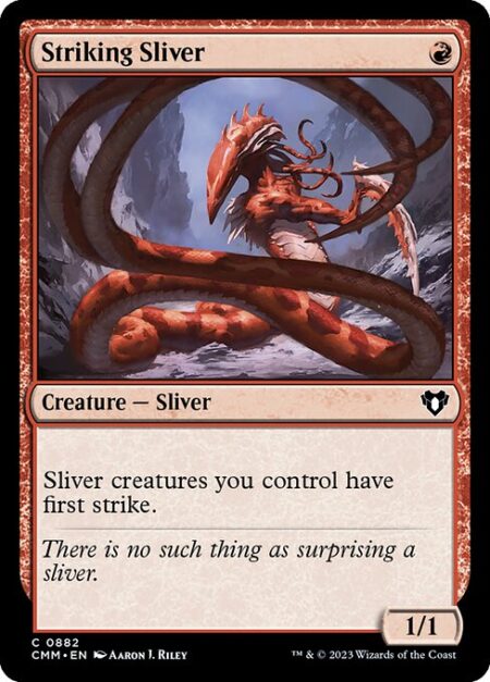 Striking Sliver - Sliver creatures you control have first strike. (They deal combat damage before creatures without first strike.)