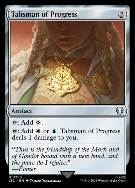 Talisman of Progress - {T}: Add {C}.