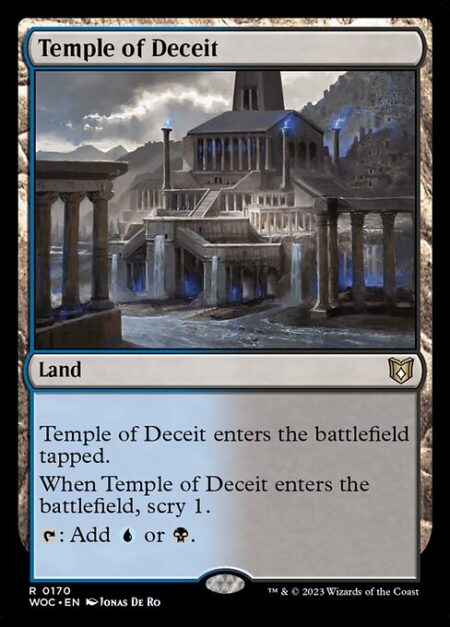 Temple of Deceit - This land enters tapped.