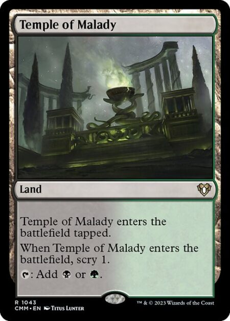 Temple of Malady - This land enters tapped.