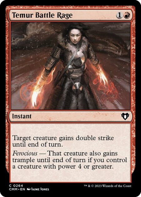 Temur Battle Rage - Target creature gains double strike until end of turn.