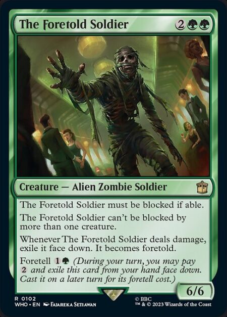 The Foretold Soldier - The Foretold Soldier must be blocked if able.