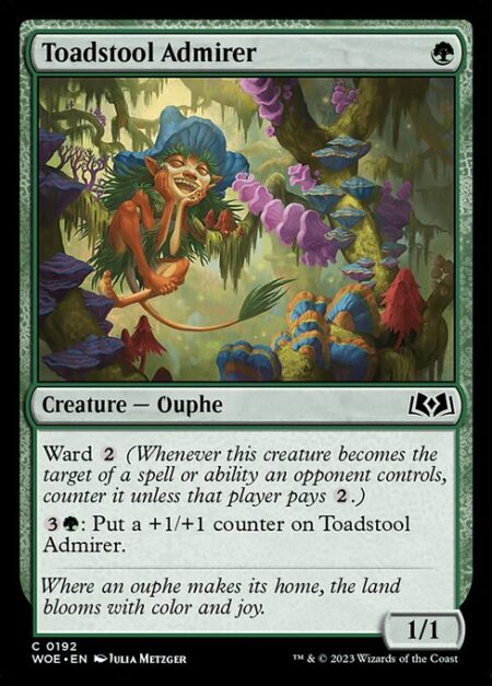 Toadstool Admirer - Ward {2} (Whenever this creature becomes the target of a spell or ability an opponent controls