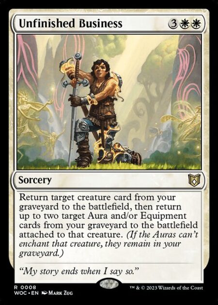 Unfinished Business - Return target creature card from your graveyard to the battlefield