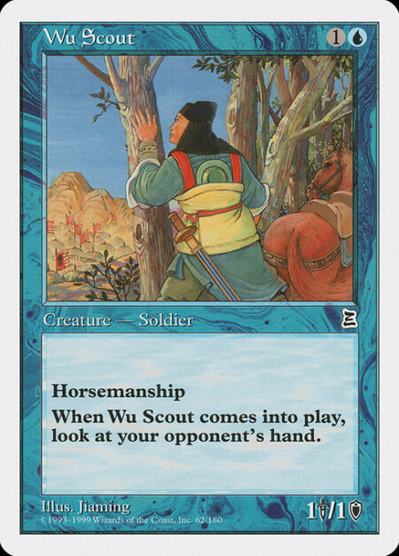 Wu Scout - Horsemanship (This creature can't be blocked except by creatures with horsemanship.)