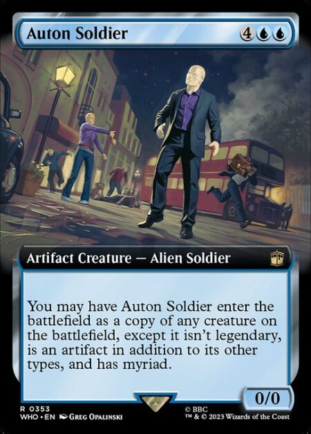 Auton Soldier - You may have Auton Soldier enter the battlefield as a copy of any creature on the battlefield