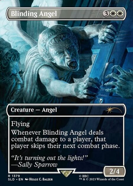 Blinding Angel - Flying (This creature can't be blocked except by creatures with flying or reach.)