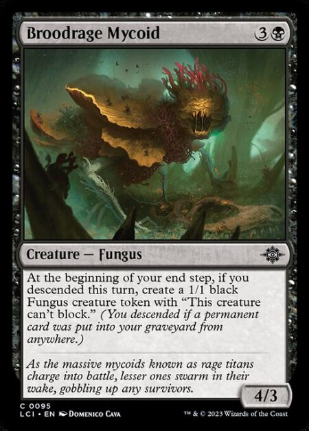 Broodrage Mycoid - At the beginning of your end step