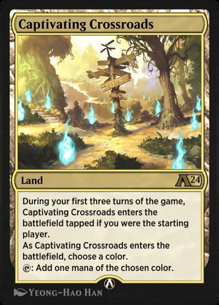 Captivating Crossroads - During your first three turns of the game