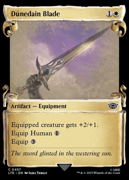 Dúnedain Blade - Equipped creature gets +2/+1.