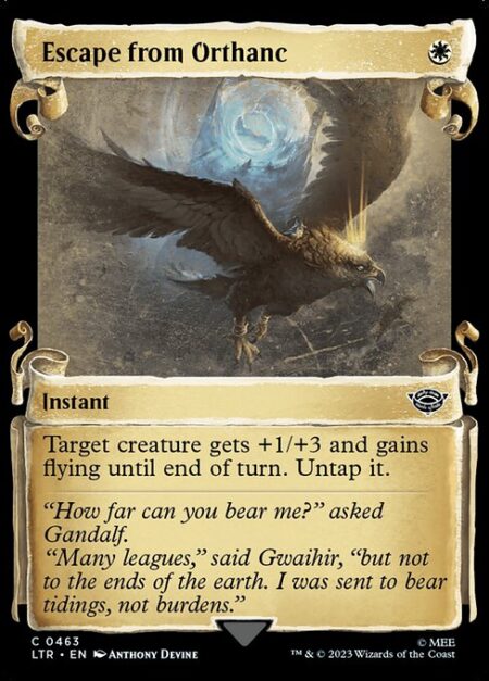 Escape from Orthanc - Target creature gets +1/+3 and gains flying until end of turn. Untap it.