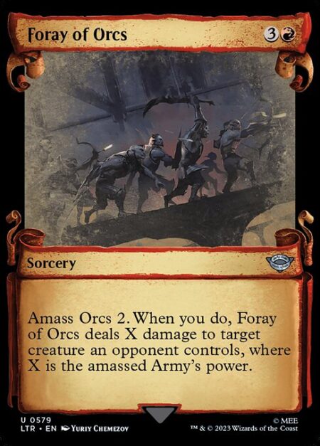 Foray of Orcs - Amass Orcs 2. When you do
