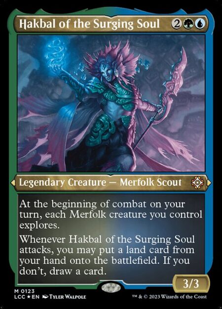 Hakbal of the Surging Soul - At the beginning of combat on your turn
