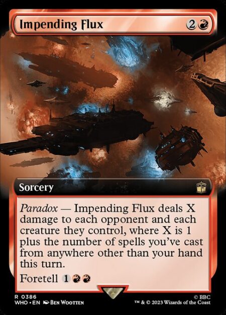 Impending Flux - Paradox — Impending Flux deals X damage to each opponent and each creature they control