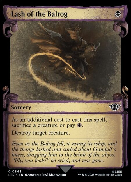 Lash of the Balrog - As an additional cost to cast this spell