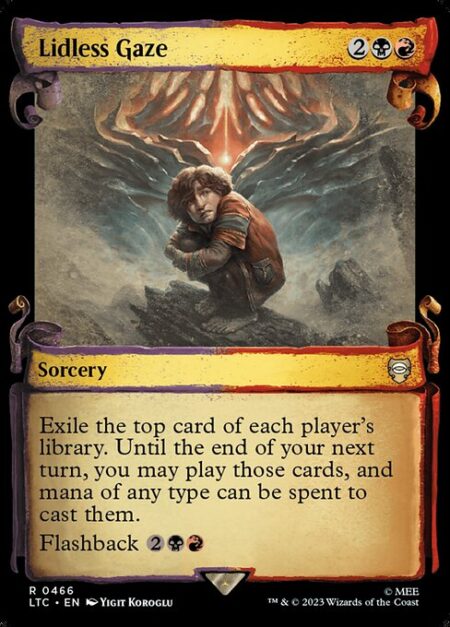 Lidless Gaze - Exile the top card of each player's library. Until the end of your next turn