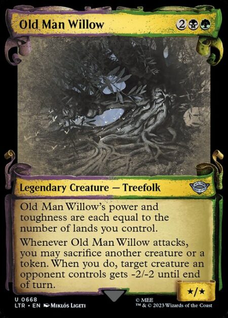 Old Man Willow - Old Man Willow's power and toughness are each equal to the number of lands you control.