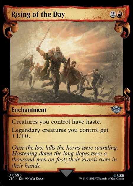 Rising of the Day - Creatures you control have haste.