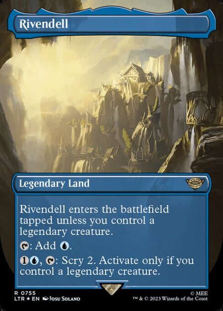 Rivendell - Rivendell enters tapped unless you control a legendary creature.