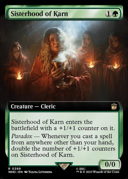 Sisterhood of Karn - Sisterhood of Karn enters with a +1/+1 counter on it.