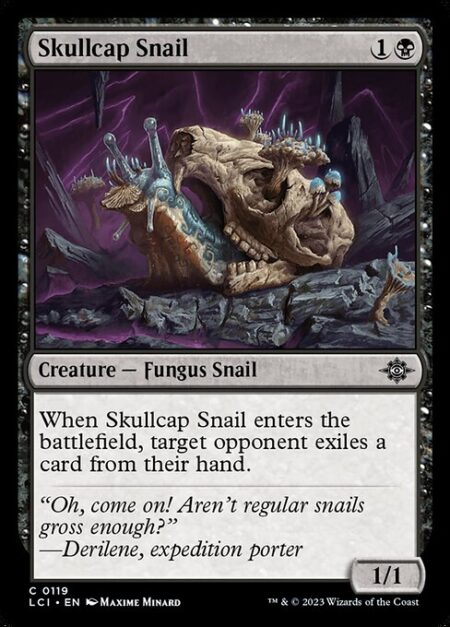 Skullcap Snail - When Skullcap Snail enters the battlefield