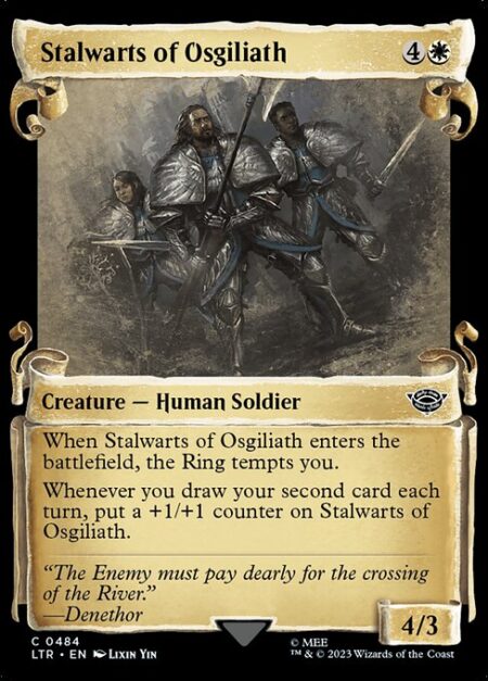 Stalwarts of Osgiliath - When Stalwarts of Osgiliath enters the battlefield