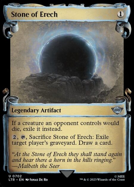 Stone of Erech - If a creature an opponent controls would die