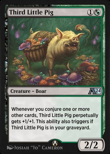 Third Little Pig - Whenever you conjure one or more other cards