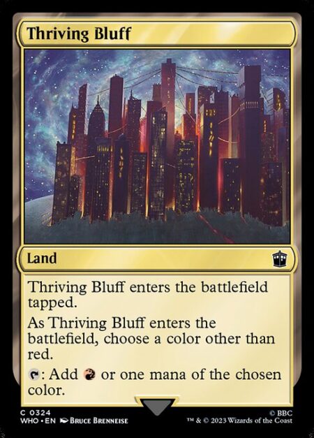 Thriving Bluff - Thriving Bluff enters the battlefield tapped.