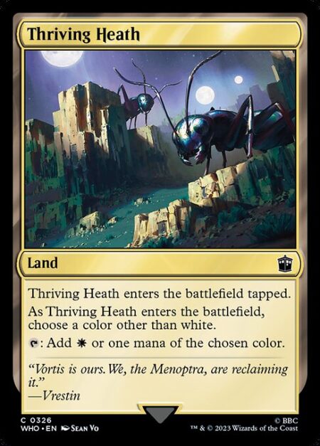 Thriving Heath - Thriving Heath enters tapped. As it enters