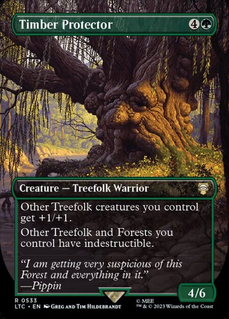 Timber Protector - Other Treefolk creatures you control get +1/+1.