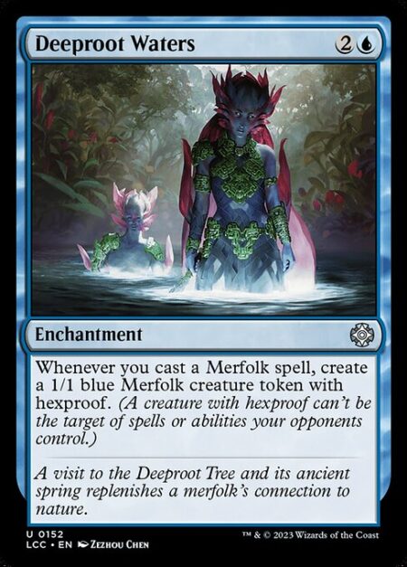 Deeproot Waters - Whenever you cast a Merfolk spell